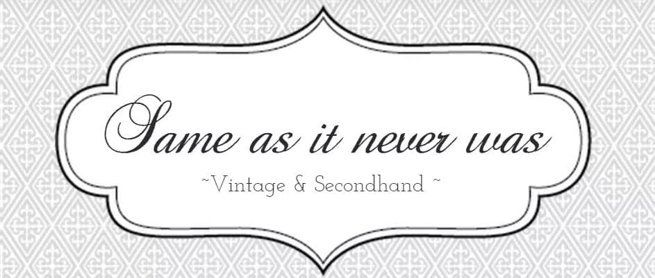 Alternativ bild för Same as it never was, vintage & secondhand